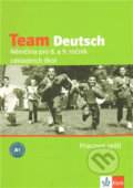 Kniha: Team Deutsch - Němčina pro 8. a 9. ročník ZŠ (Klett). Klett, 2010 Kniha: Team Deutsch - Němčina pro 8. a 9. ročník ZŠ (Klett). Klett, 2010