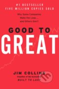 Kniha: Good to Great (Jim Collins). HarperCollins, 2001 Kniha: Good to Great (Jim Collins). HarperCollins, 2001
