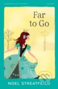 Kniha: Far To Go (Noel Streatfeild). HarperCollins, 2026 Kniha: Far To Go (Noel Streatfeild). HarperCollins, 2026
