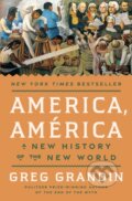 Kniha: America, America (Greg Grandin). , 1900 Kniha: America, America (Greg Grandin). , 1900