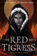 Kniha: Red Tigress (Amelie Wen Zhao). , 1900 Kniha: Red Tigress (Amelie Wen Zhao). , 1900