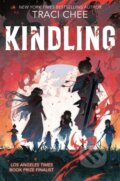 Kniha: Kindling (Traci Chee). HarperCollins, 2026 Kniha: Kindling (Traci Chee). HarperCollins, 2026