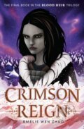 Kniha: Crimson Reign (Amelie Wen Zhao). , 1900 Kniha: Crimson Reign (Amelie Wen Zhao). , 1900