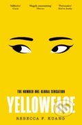 Kniha: Yellowface (Rebecca F Kuang). The Borough Press, 2024 Kniha: Yellowface (Rebecca F Kuang). The Borough Press, 2024