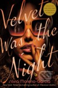 Kniha: Velvet Was the Night, 2022 Kniha: Velvet Was the Night, 2022
