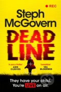 Kniha: Deadline (Steph McGovern). Pan Books, 2026 Kniha: Deadline (Steph McGovern). Pan Books, 2026