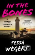 Kniha: In the Bones (Tessa Wegert). Severn House, 2026 Kniha: In the Bones (Tessa Wegert). Severn House, 2026