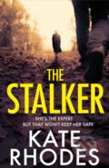 Kniha: The Stalker (Kate Rhodes). Simon & Schuster, 2024 Kniha: The Stalker (Kate Rhodes). Simon & Schuster, 2024