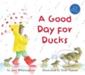Kniha: A Good Day for Ducks (Jane Whittingham). DAJAMA, 2021 Kniha: A Good Day for Ducks (Jane Whittingham). DAJAMA, 2021