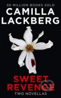 Kniha: Sweet Revenge (Camilla Lackberg). HarperCollins, 2022 Kniha: Sweet Revenge (Camilla Lackberg). HarperCollins, 2022