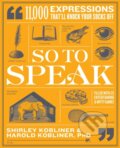 Kniha: So to Speak (Harold, PhD Kobliner a Shirley Kobliner). Simon Element, 2021 Kniha: So to Speak (Harold, PhD Kobliner a Shirley Kobliner). Simon Element, 2021