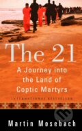 Kniha: The 21 (Martin Mosebach). , 2020 Kniha: The 21 (Martin Mosebach). , 2020