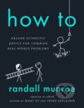 Kniha: How To (Randall Munroe). , 1900 Kniha: How To (Randall Munroe). , 1900