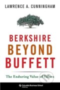 Kniha: Berkshire Beyond Buffett (Lawrence A. Cunningham). Columbia University Press, 2020 Kniha: Berkshire Beyond Buffett (Lawrence A. Cunningham). Columbia University Press, 2020