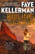 Kniha: Killing Season (Faye Kellerman). HarperCollins, 2018 Kniha: Killing Season (Faye Kellerman). HarperCollins, 2018