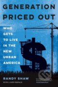 Kniha: Generation Priced Out (Randy Shaw). University of California Press, 2020 Kniha: Generation Priced Out (Randy Shaw). University of California Press, 2020