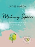 Kniha: Making Space (Jayne Hardy). Orion, 2019 Kniha: Making Space (Jayne Hardy). Orion, 2019