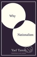 Kniha: Why Nationalism, 2019 Kniha: Why Nationalism, 2019
