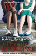 Kniha: When I Was Invisible (Dorothy Koomson). Arrow Books, 2017 Kniha: When I Was Invisible (Dorothy Koomson). Arrow Books, 2017
