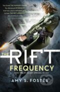 Kniha: The Rift Frequency (Amy S. Foster). HarperCollins, 2017 Kniha: The Rift Frequency (Amy S. Foster). HarperCollins, 2017