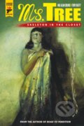 Kniha: Ms Tree Volume 2: Skeleton in the Closet (Max Allan Collins). , 2020 Kniha: Ms Tree Volume 2: Skeleton in the Closet (Max Allan Collins). , 2020