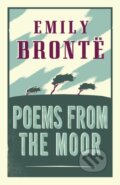 Kniha: Poems from the Moor (Emily Bronte). Alma Classics, 2018 Kniha: Poems from the Moor (Emily Bronte). Alma Classics, 2018
