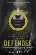 Kniha: Defender (G X Todd). Headline Book, 2017 Kniha: Defender (G X Todd). Headline Book, 2017