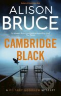 Kniha: Cambridge Black (Alison Bruce). Constable, 2017 Kniha: Cambridge Black (Alison Bruce). Constable, 2017