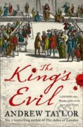Kniha: Kings Evil James Marwood 3 (Andrew Taylor). HarperCollins, 2020 Kniha: Kings Evil James Marwood 3 (Andrew Taylor). HarperCollins, 2020
