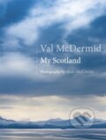 Kniha: My Scotland (Val McDermid). Sphere, 2019 Kniha: My Scotland (Val McDermid). Sphere, 2019