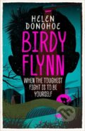 Kniha: Birdy Flynn (Helen Donohoe). Rock the Boat, 2017 Kniha: Birdy Flynn (Helen Donohoe). Rock the Boat, 2017