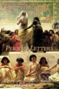Kniha: Persian Letters (Montesquieu). St Augustine's Press, 2017 Kniha: Persian Letters (Montesquieu). St Augustine's Press, 2017