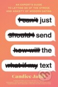Kniha: Just Send The Text Tr (Candice Jalili). Simon Element, 2021 Kniha: Just Send The Text Tr (Candice Jalili). Simon Element, 2021