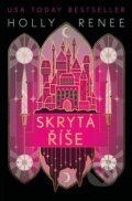 Kniha: Skrytá říše (Holly Renee). Mystery Press, 2026 Kniha: Skrytá říše (Holly Renee). Mystery Press, 2026