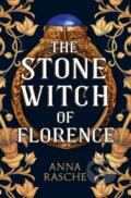 Kniha: Stone Witch of Florence (Anna Rasche). Pan Macmillan, 2026 Kniha: Stone Witch of Florence (Anna Rasche). Pan Macmillan, 2026