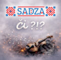 Hudební CD: Sadza - Či?!? (Musica). Musica, 2026 Hudební CD: Sadza - Či?!? (Musica). Musica, 2026