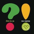 Hudební CD: No Name: Čím to je? (Universal Music). Universal Music, 2026 Hudební CD: No Name: Čím to je? (Universal Music). Universal Music, 2026