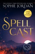 Kniha: Spellcast (Sophie Jordan). HarperCollins Publishers, 2026 Kniha: Spellcast (Sophie Jordan). HarperCollins Publishers, 2026