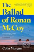 Kniha: The Ballad of Ronan McCoy (Colin Morgan). HarperCollins Publishers, 2026 Kniha: The Ballad of Ronan McCoy (Colin Morgan). HarperCollins Publishers, 2026