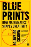 Kniha: Blueprints (Marcus du Sautoy). HarperCollins Publishers, 2026 Kniha: Blueprints (Marcus du Sautoy). HarperCollins Publishers, 2026