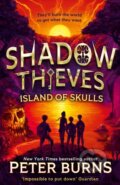 Kniha: Shadow Thieves: Island of Skulls (Peter Burns). HarperCollins Publishers, 2026 Kniha: Shadow Thieves: Island of Skulls (Peter Burns). HarperCollins Publishers, 2026