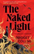 Kniha: The Naked Light (Bridget Collins). HarperCollins Publishers, 2026 Kniha: The Naked Light (Bridget Collins). HarperCollins Publishers, 2026