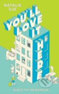 Kniha: Youll Love It Here (Natalie Sue). HarperCollins Publishers, 2026 Kniha: Youll Love It Here (Natalie Sue). HarperCollins Publishers, 2026