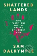 Kniha: Shattered Lands (Sam Dalrymple). HarperCollins Publishers, 2026 Kniha: Shattered Lands (Sam Dalrymple). HarperCollins Publishers, 2026