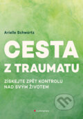 Kniha: Cesta z traumatu (Arielle Schwartz). Grada, 2026 Kniha: Cesta z traumatu (Arielle Schwartz). Grada, 2026
