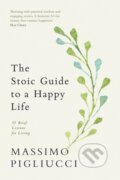 Kniha: The Stoic Guide to a Happy Life (Massimo Pigliucci). Ebury Publishing, 2026 Kniha: The Stoic Guide to a Happy Life (Massimo Pigliucci). Ebury Publishing, 2026