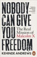 Kniha: Nobody Can Give You Freedom (Kehinde Andrews). Penguin Books, 2026 Kniha: Nobody Can Give You Freedom (Kehinde Andrews). Penguin Books, 2026