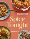 Kniha: Spice Tonight (Kausar Raja). Ebury Publishing, 2026 Kniha: Spice Tonight (Kausar Raja). Ebury Publishing, 2026