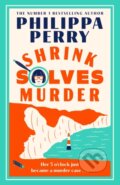 Kniha: Shrink Solves Murder (Philippa Perry). Cornerstone, 2026 Kniha: Shrink Solves Murder (Philippa Perry). Cornerstone, 2026