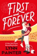 Kniha: First and Forever (Lynn Painter). Penguin Books, 2026 Kniha: First and Forever (Lynn Painter). Penguin Books, 2026